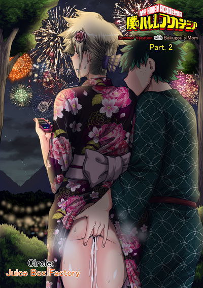 My Harem Academia: Summer Vacation With Bakugos Mom 2 - Dick for all - 180 Pics - Hentai Gallery