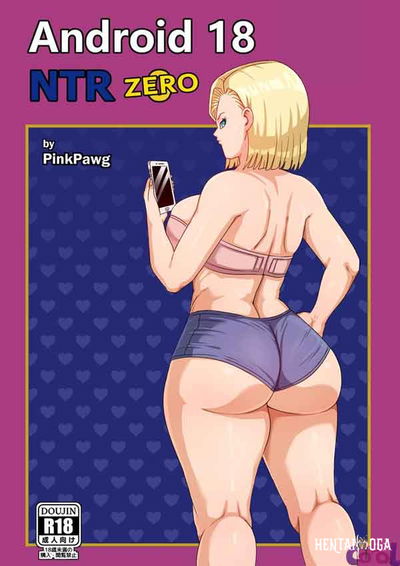 Android 18 NTR Zero (BR) - Galeria Hentai