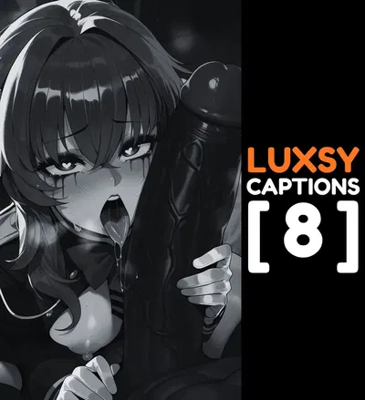 Luxsy Captions 8 (Remastered) (Duxvector) - Hentai Gallery