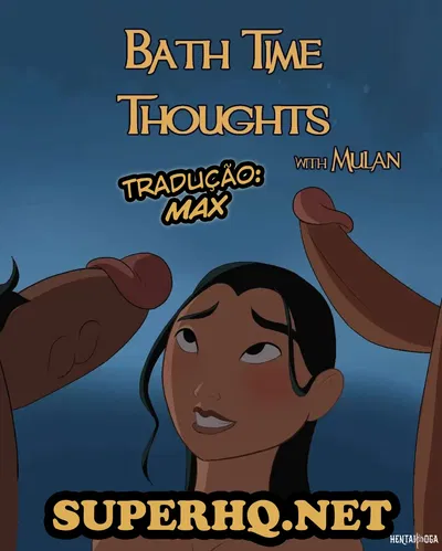 Bath Time Thoughts (Mulan) - Galeria Hentai
