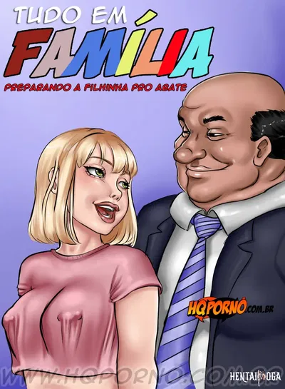 Preparando A Filhinha Pro Abate, Tudo Em Família - Galeria Hentai