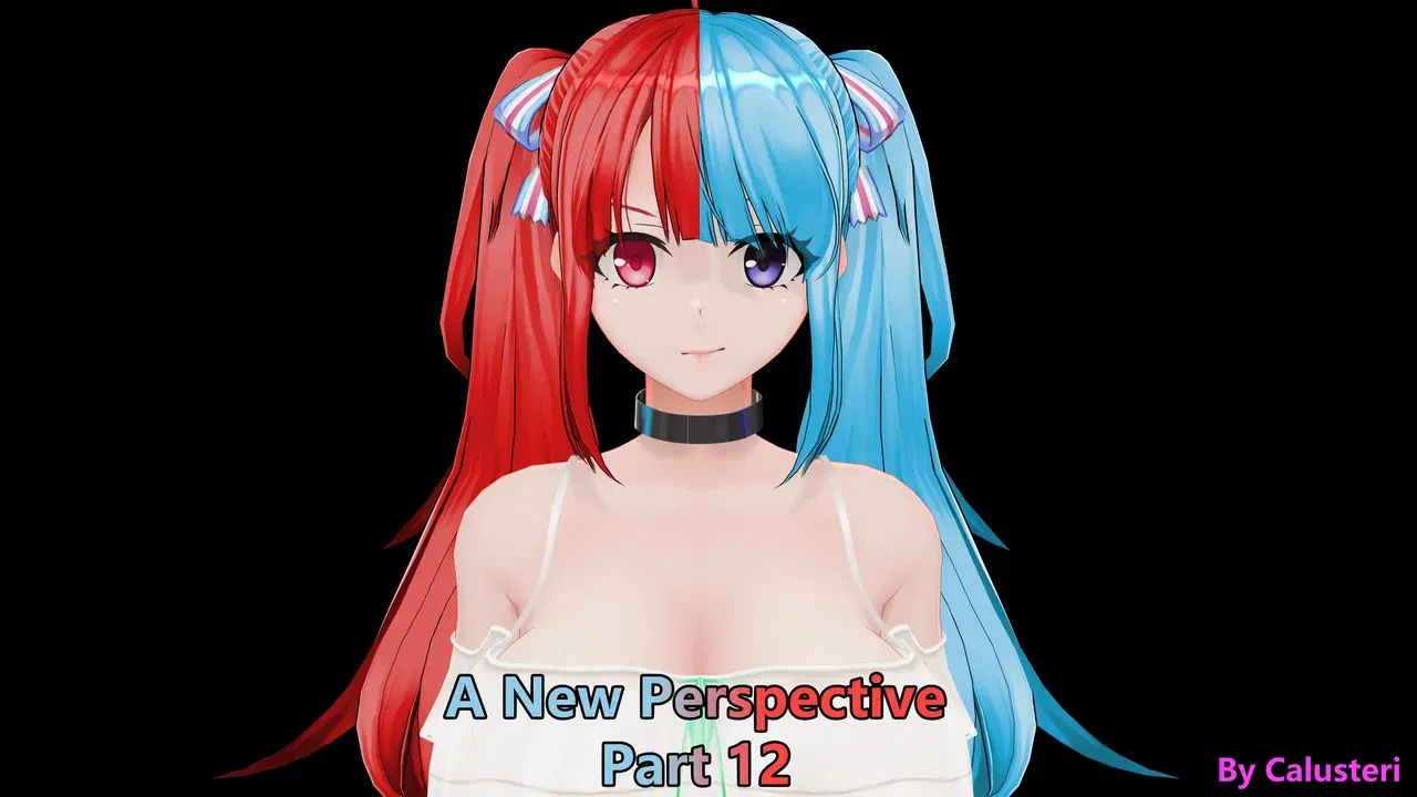 (Calusteri) A New Perspective Part 12