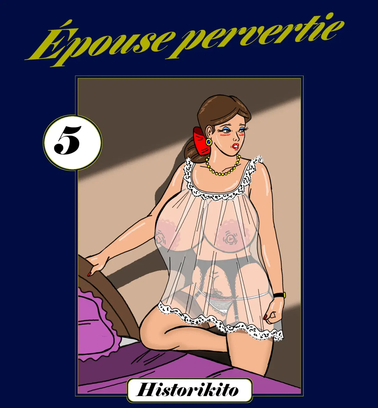 (Historikito) Épouse pervertie : Chapitre 5