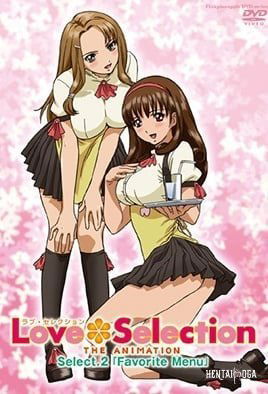 Love Selection - Series Hentai