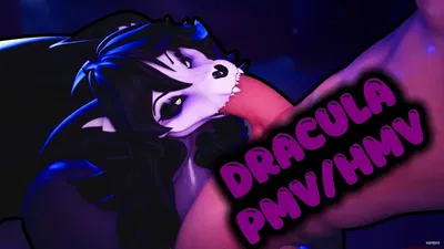 دراكولا - PMV/HMV - هنتاي بورن - فيديو هنتاي