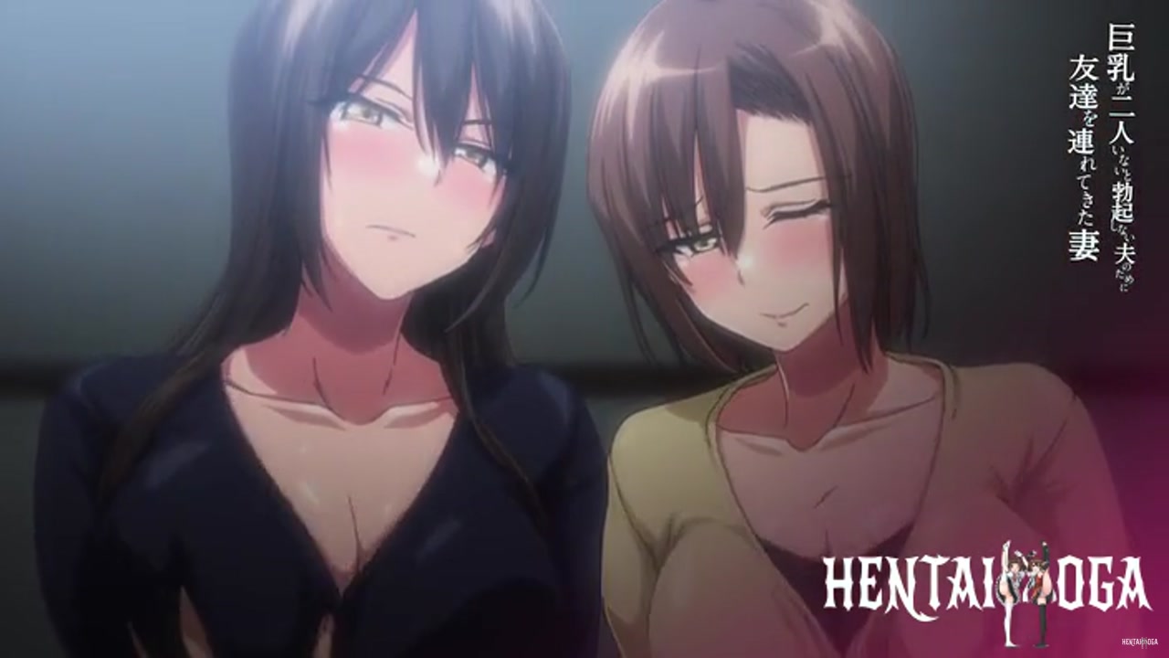 «Если нет двух грудастых, то не возбуждаюсь» «Для мужа, чтобы привести друзей» «Жена» Эпизод 2 Предварительный просмотр - hentai porno - Video Hentai