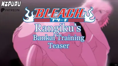 (Nipuru) Bankai Training *Teaser* (Bleach) (Rangiku) - hentai porn - Hentai Video