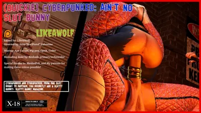 (Quickie) - Cyberpunked: Ain't No Slut Bunny!
