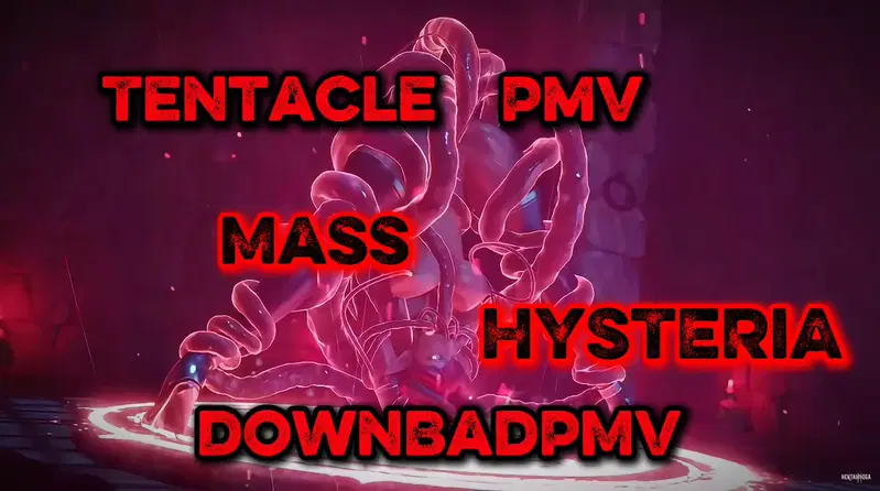 Tentacle PMV — Mass Hysteria