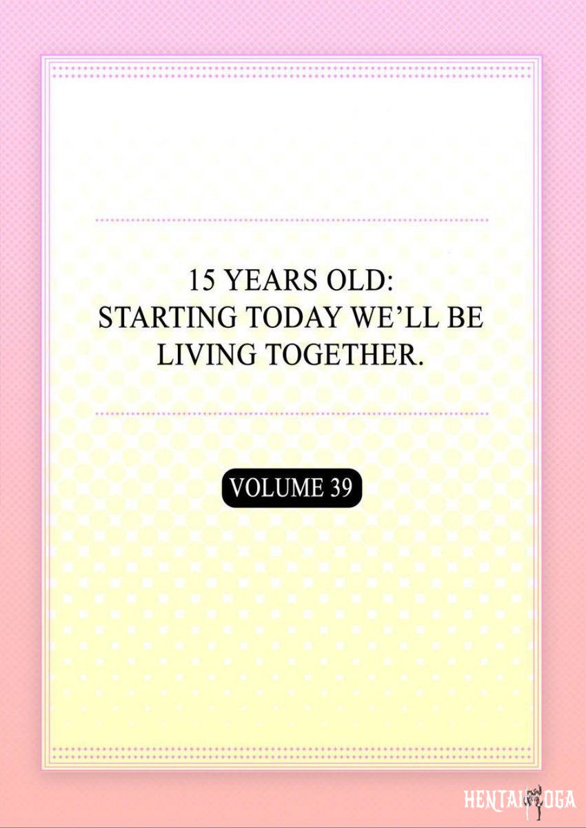 15 Years Old Starting Today Well Be Living Together 15 Years Old Starting Today Well Be Living Together Chapter 115117 - Page 2