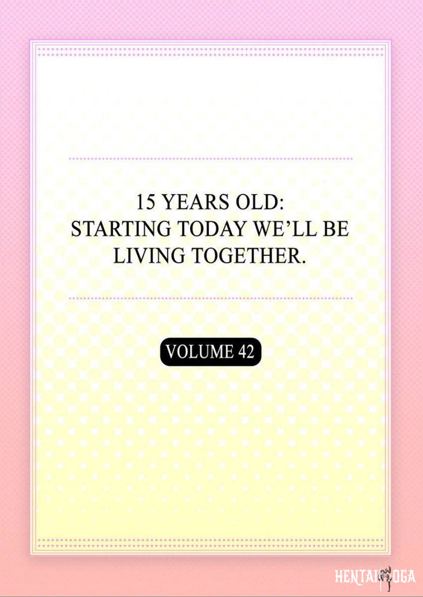 15 Years Old Starting Today Well Be Living Together 15 Years Old Starting Today Well Be Living Together Chapter 124126 - Page 2