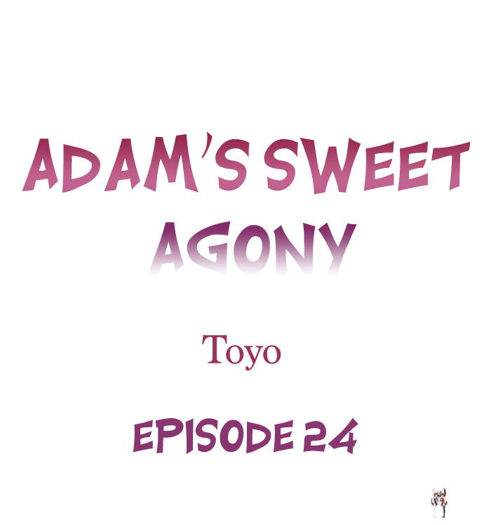 Adam&rsquo;s Sweet Agony Adam&rsquo;s Sweet Agony Chapter 24 - Page 1
