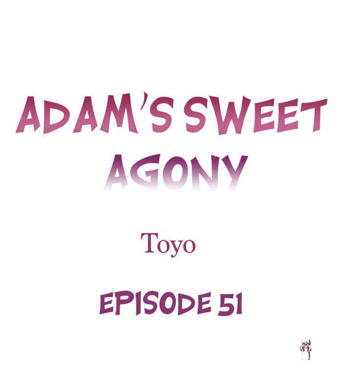 Adam&rsquo;s Sweet Agony Adam&rsquo;s Sweet Agony Chapter 51 - Page 1