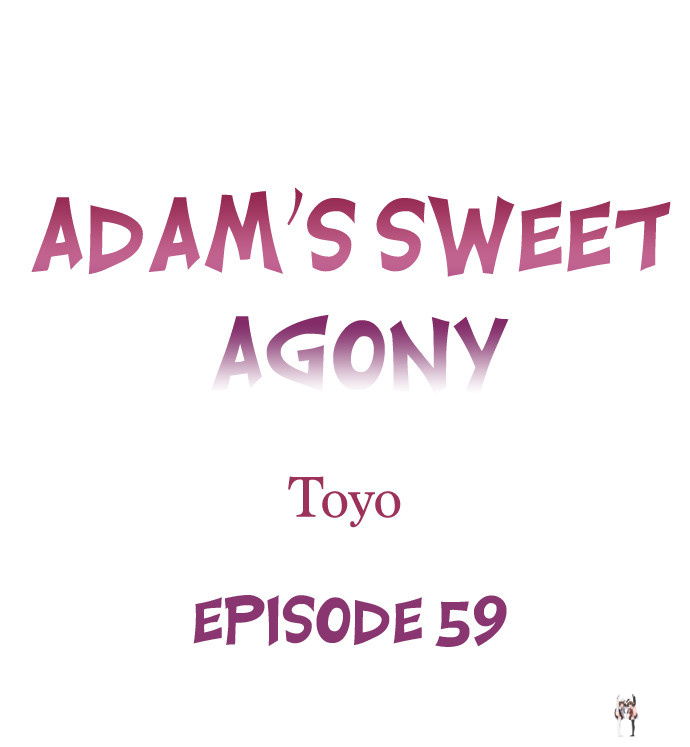 Adam&rsquo;s Sweet Agony Adam&rsquo;s Sweet Agony Chapter 59 - Page 1