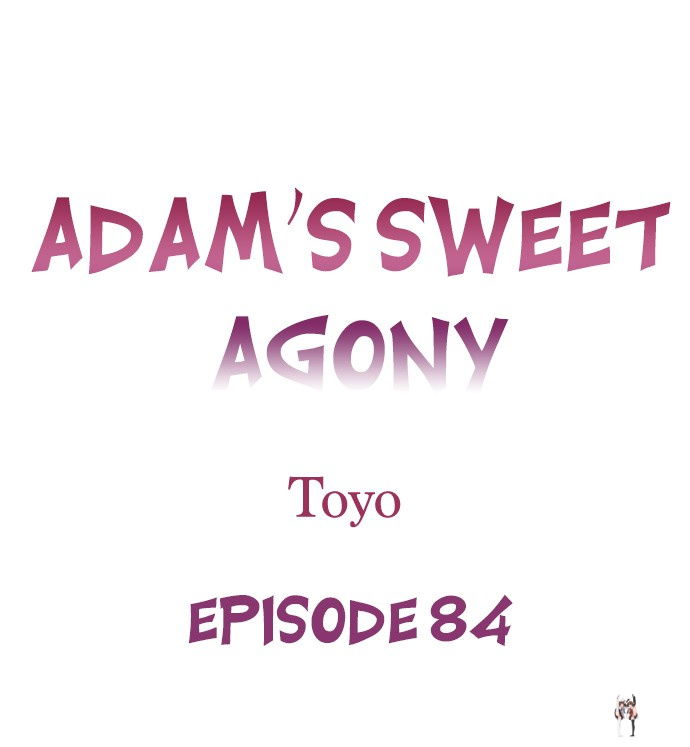 Adam&rsquo;s Sweet Agony Adam&rsquo;s Sweet Agony Chapter 84 - Page 1