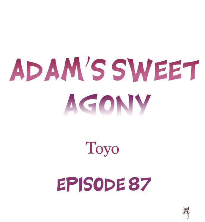 Adam&rsquo;s Sweet Agony Adam&rsquo;s Sweet Agony Chapter 87 - Page 1