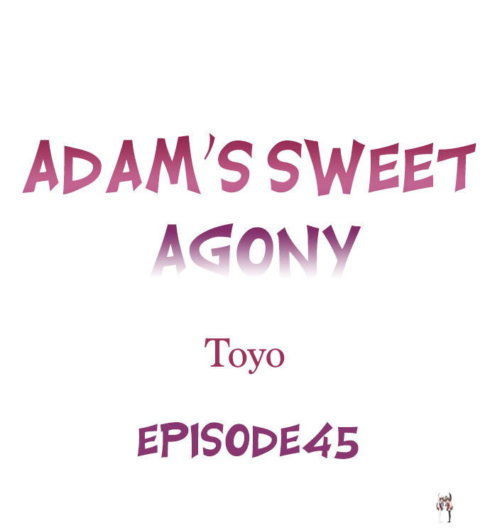 Adam’s Sweet Agony Adam’s Sweet Agony Chapter 45 - Page 1