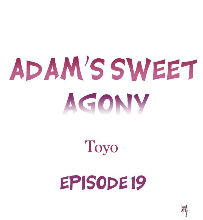 Adam’s Sweet Agony Adam’s Sweet Agony Chapter 19 - Page 1