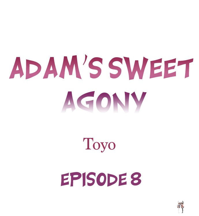 Adam’s Sweet Agony Adam’s Sweet Agony Chapter 8 - Trang 1