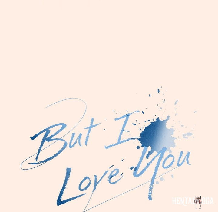 But I Love You But I Love You Chapter 35 - Page 69