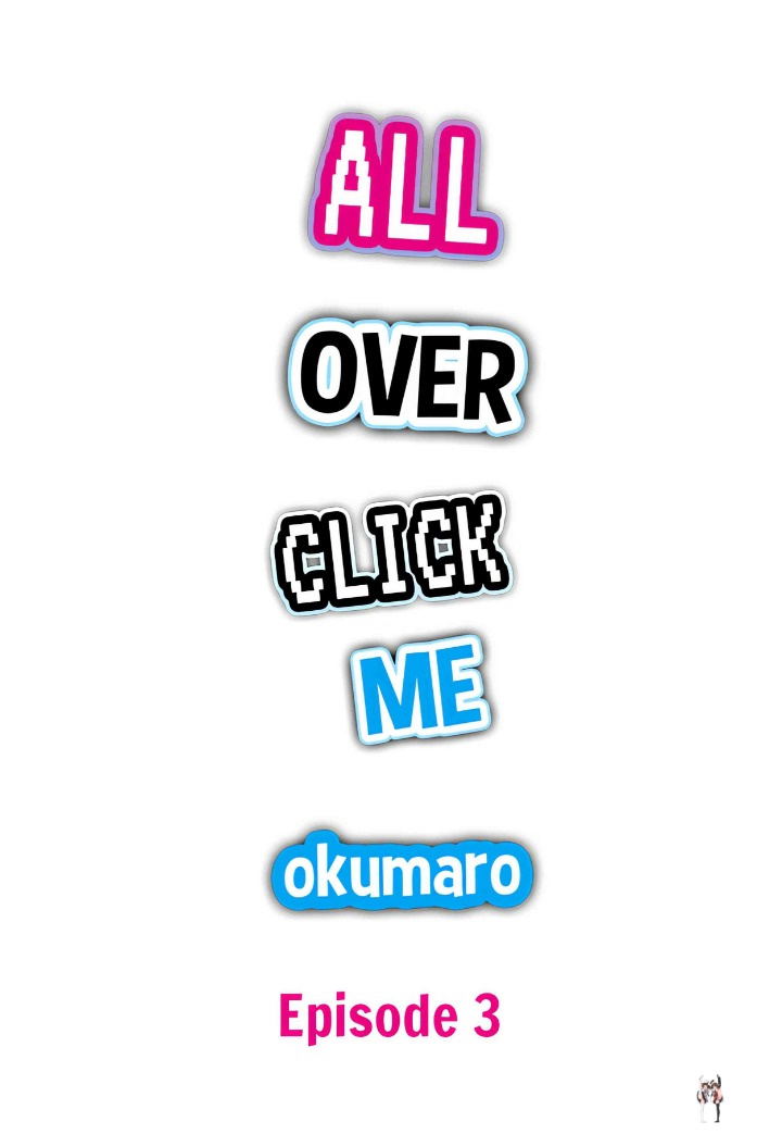 Click Me All Over Click Me All Over Chapter 3 - Página 1