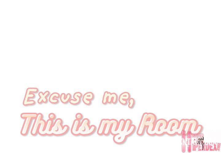 Excuse me, This is my Room Excuse me, This is my Room Chapter 24 - Page 1