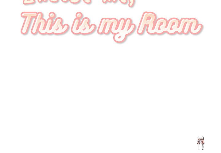 Excuse me, This is my Room Excuse me, This is my Room Chapter 30 - Page 2
