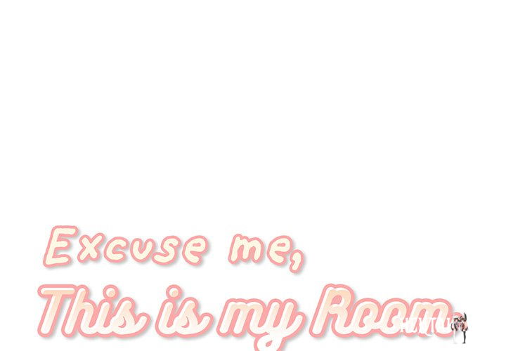 Excuse me, This is my Room Excuse me, This is my Room Chapter 34 - Page 1