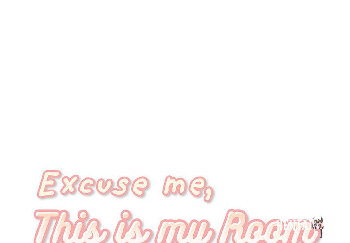 Excuse me, This is my Room Excuse me, This is my Room Chapter 42 - Page 1