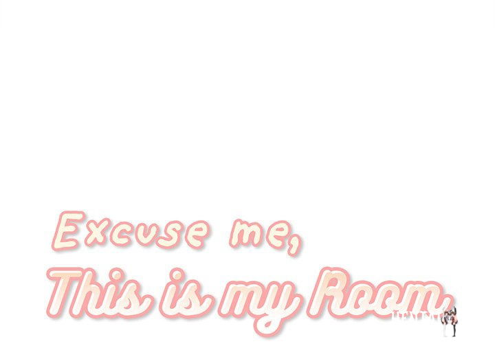 Excuse me, This is my Room Excuse me, This is my Room Chapter 43 - Page 1