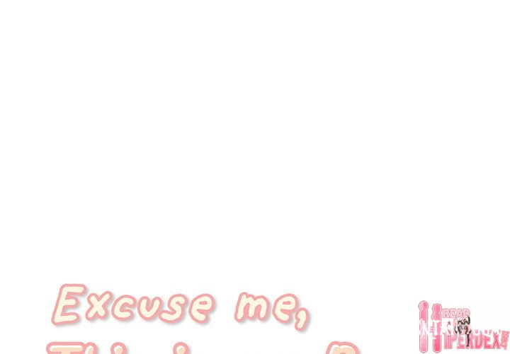 Excuse me, This is my Room Excuse me, This is my Room Chapter 46 - Page 1