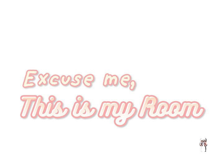 Excuse me, This is my Room Excuse me, This is my Room Chapter 59 - Page 1