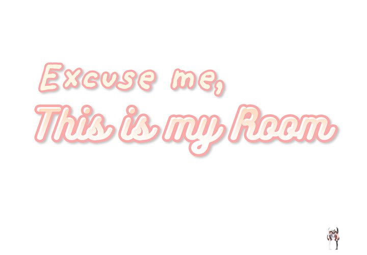 Excuse me, This is my Room Excuse me, This is my Room Chapter 68 - Page 2