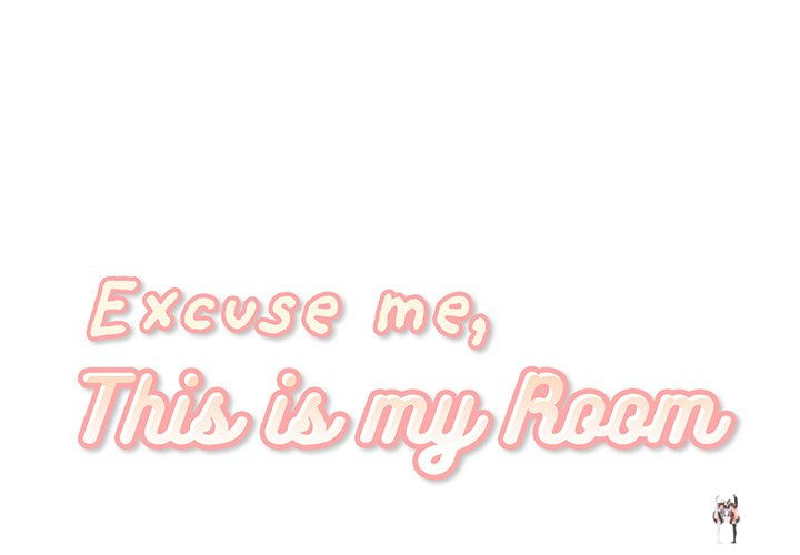 Excuse me, This is my Room Excuse me, This is my Room Chapter 78 - Page 1