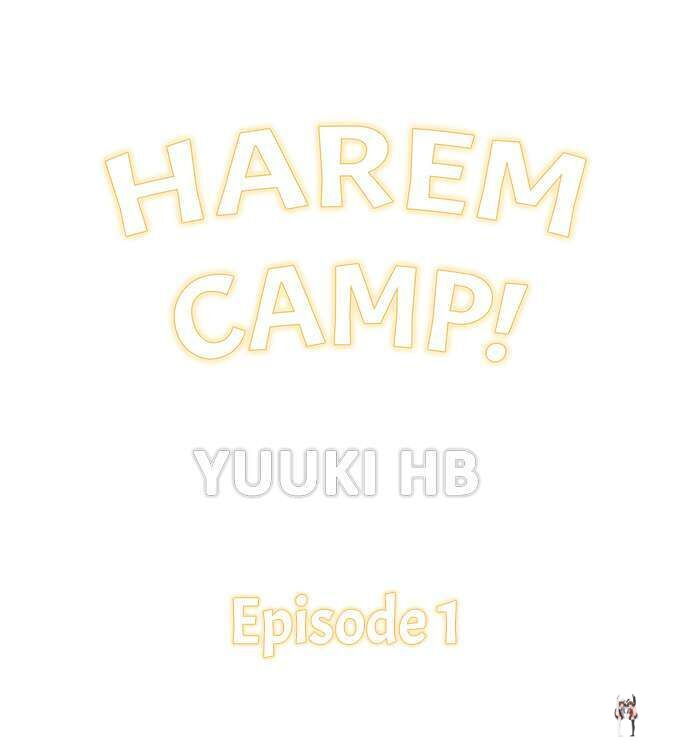 Harem Camp! Harem Camp! Chapter 1 - صفحة 1