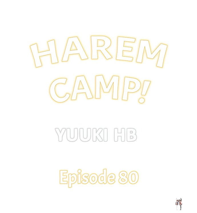 Harem Camp! Harem Camp! Chapter 80 - صفحة 1