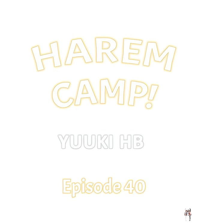 Harem Camp! Harem Camp! Chapter 40 - صفحة 1