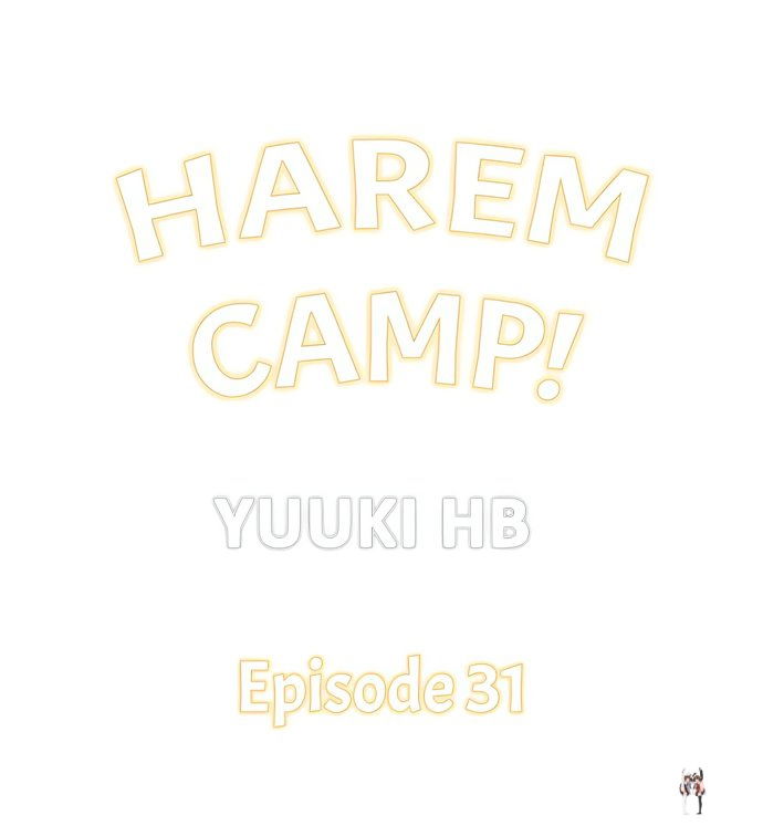 Harem Camp! Harem Camp! Chapter 31 - صفحة 1