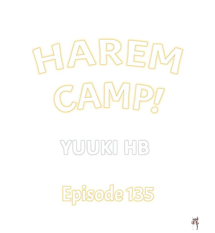 Harem Camp! Harem Camp! Chapter 135 - صفحة 1