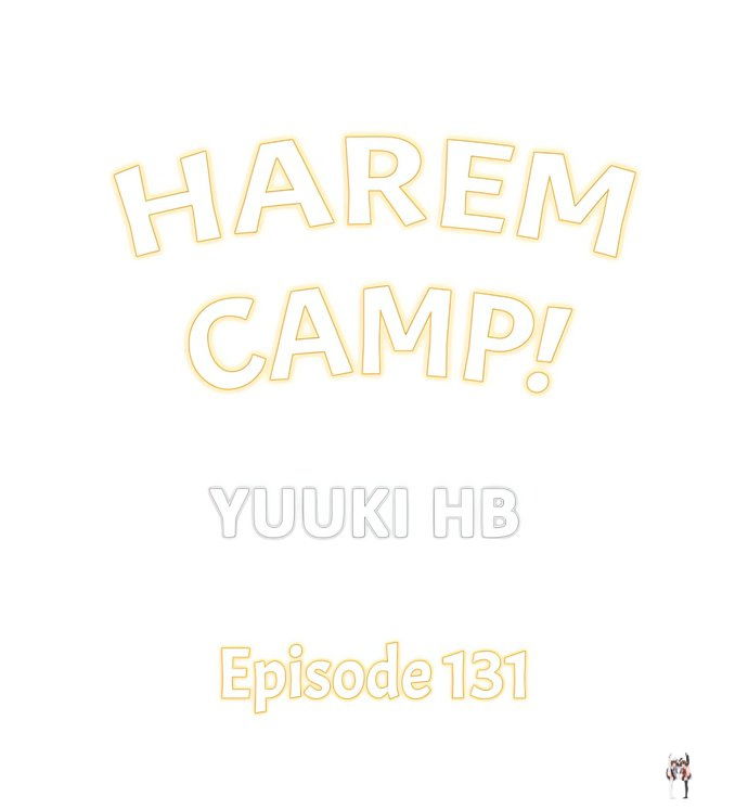 Harem Camp! Harem Camp! Chapter 131 - صفحة 1