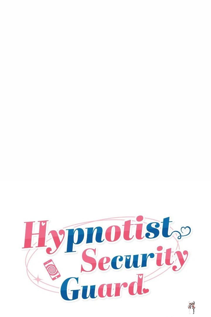Hypnotist Security Guard Hypnotist Security Guard Chapter 26 - Page 11