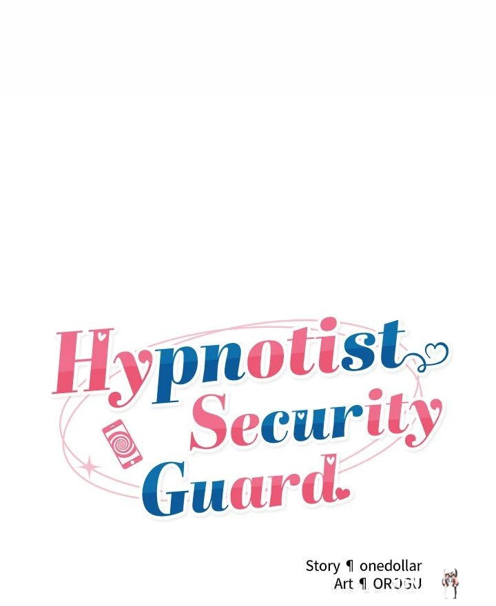 Hypnotist Security Guard Hypnotist Security Guard Chapter 25 - Page 19
