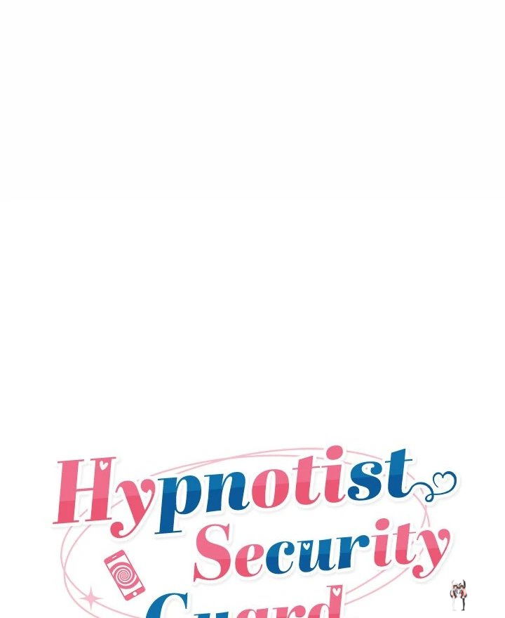 Hypnotist Security Guard Hypnotist Security Guard Chapter 24 - Page 19