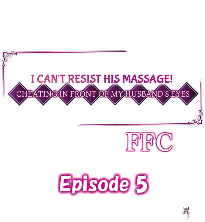 I Can&rsquo;t Resist His Massage! Cheating in Front of My Husband&rsquo;s Eyes I Can&rsquo;t Resist His Massage! Cheating in Front of My Husband&rsquo;s Eyes Chapter 5 - Page 1
