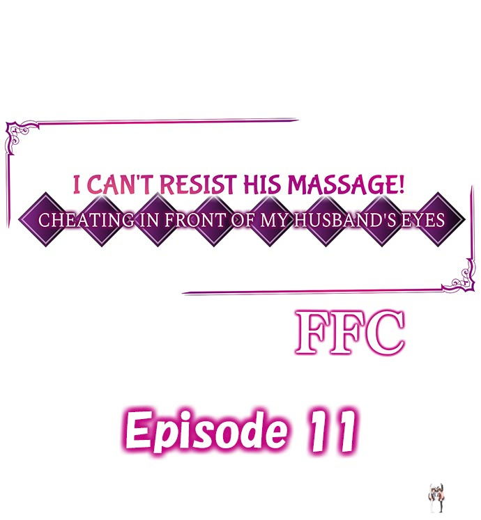 I Can&rsquo;t Resist His Massage! Cheating in Front of My Husband&rsquo;s Eyes I Can&rsquo;t Resist His Massage! Cheating in Front of My Husband&rsquo;s Eyes Chapter 11 - Page 1