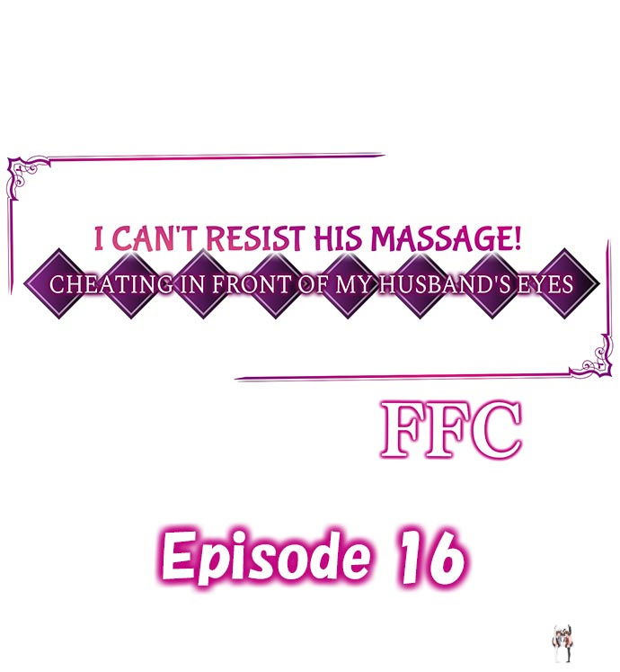 I Can&rsquo;t Resist His Massage! Cheating in Front of My Husband&rsquo;s Eyes I Can&rsquo;t Resist His Massage! Cheating in Front of My Husband&rsquo;s Eyes Chapter 16 - Page 1