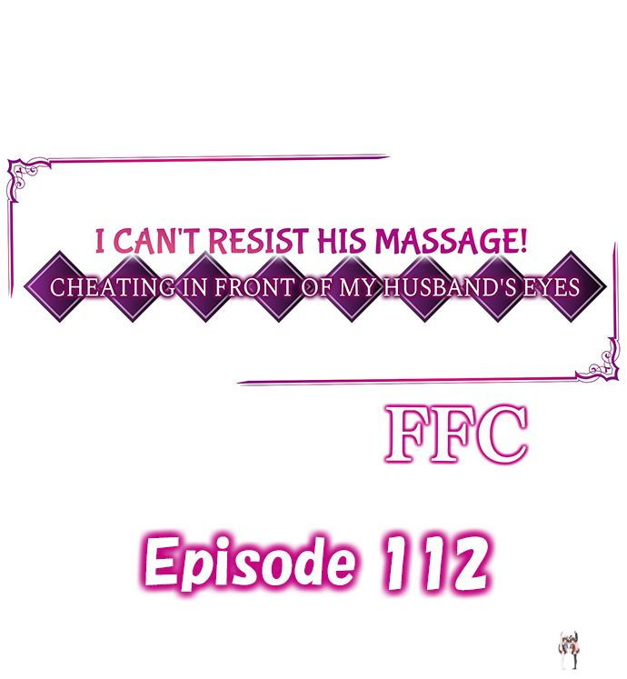 I Can&rsquo;t Resist His Massage! Cheating in Front of My Husband&rsquo;s Eyes I Can&rsquo;t Resist His Massage! Cheating in Front of My Husband&rsquo;s Eyes Chapter 112 - Page 1