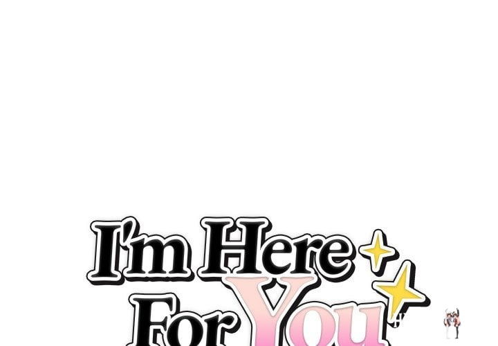 I’m Here for You I’m Here for You Chapter 24 - Page 2