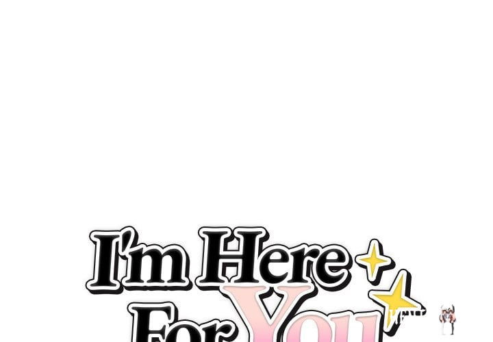 I’m Here for You I’m Here for You Chapter 32 - Page 1