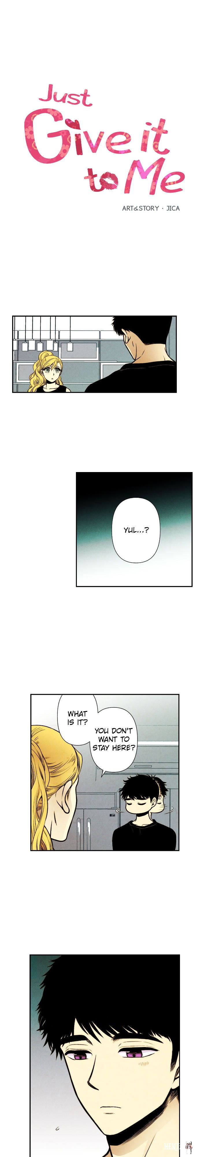 Just Give it to Me Just Give it to Me Chapter 13 - Page 1
